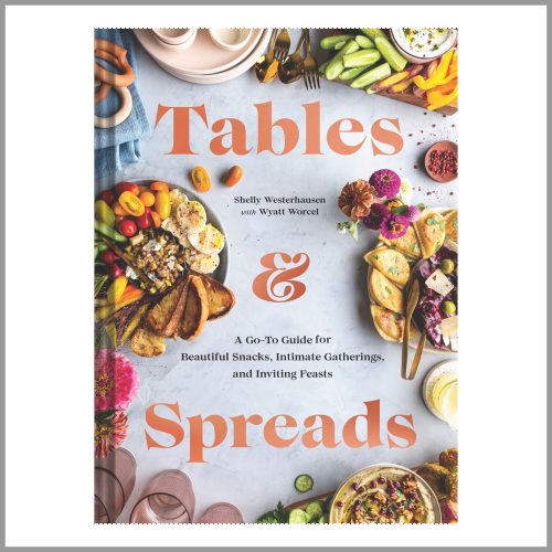 Tables and Spreads by Shelly Westerhausen Worcel Hardcover Cookbook