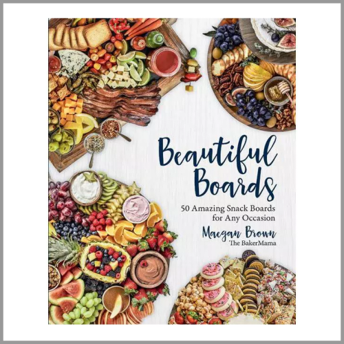 Beautiful Boards by Maegan Brown Hardcover Cookbook